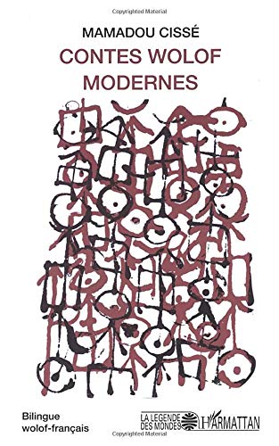 Contes wolof moderne de Mamadou Cisse