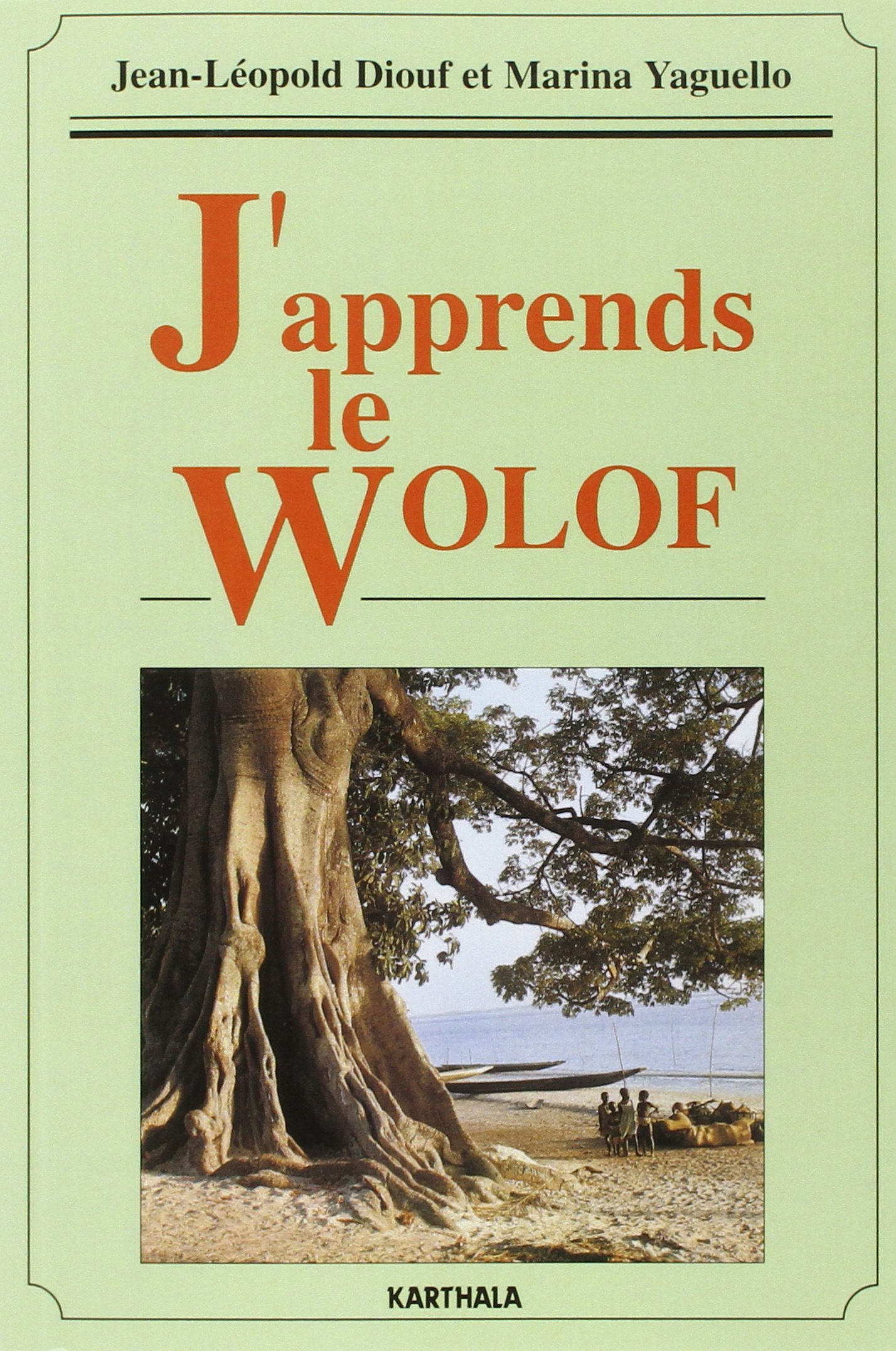J'apprends le Wolof  de Jean Léopold Diouf