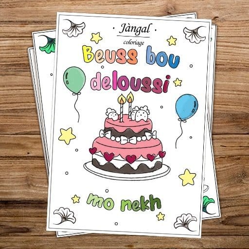 coloriage Joyeux anniversaire en wolof, pour les enfants, beuss bou deloussi mo nekh, Jangàl